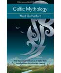 Celtic Mythology by Ward Rutherford