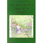 Encyclopedia Of Magical Herbs by Scott Cunningham