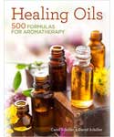 Healing Oils 500 Formulas for Aromatherapy by Schiller & Schiller