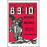 Mystery of the Long Lost 8th, 9th, and 10th Books of Moses by Henri Gamache