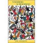 Voodoo and Hoodoo by Jim Haskins